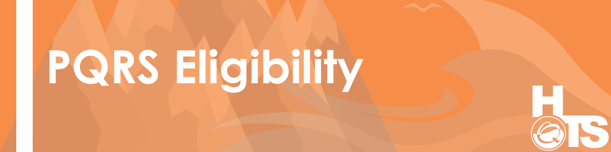 03012016-PQRS-Eligibility