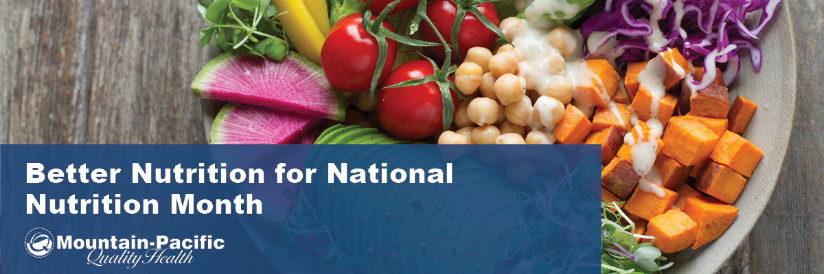Better Nutrition for National Nutrition Month