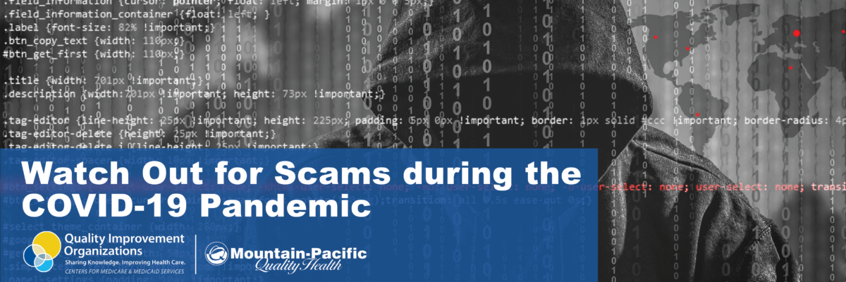 Watch Out for Scams during the COVID-19 Pandemic